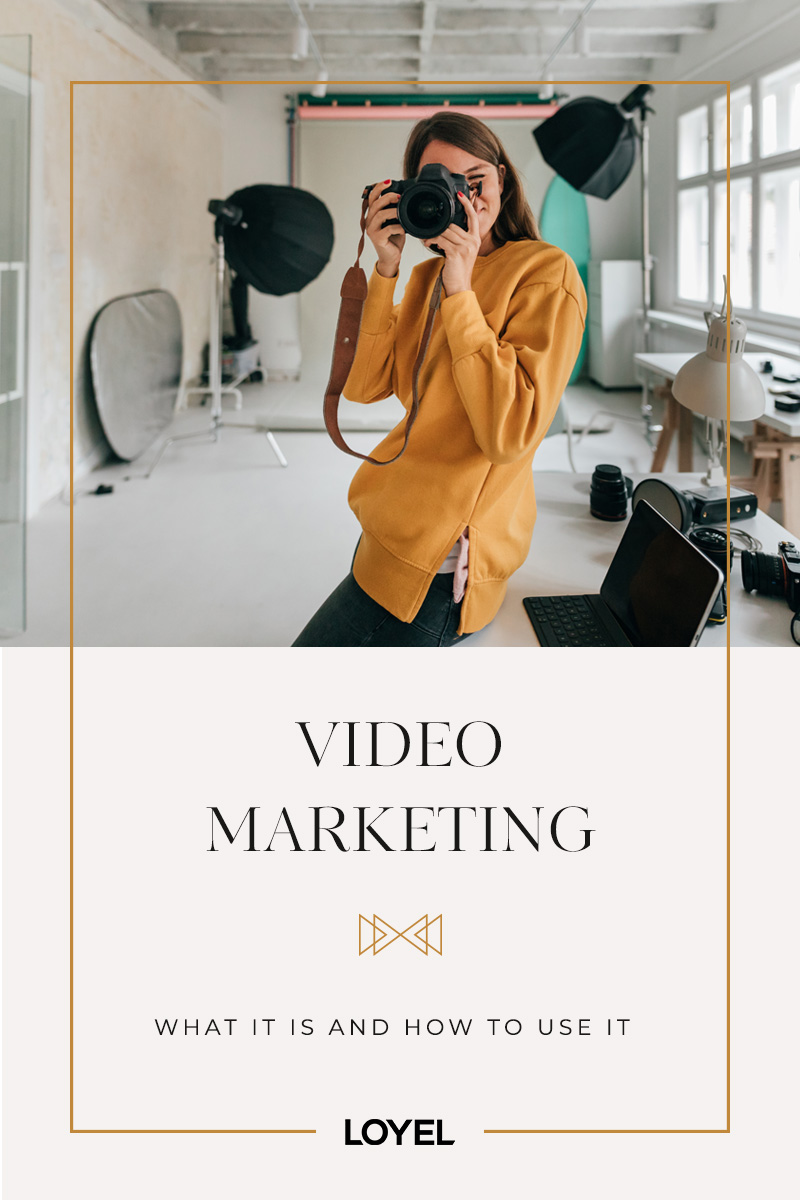 Video Marketing What It Is and How To Use It Loyel Media Article