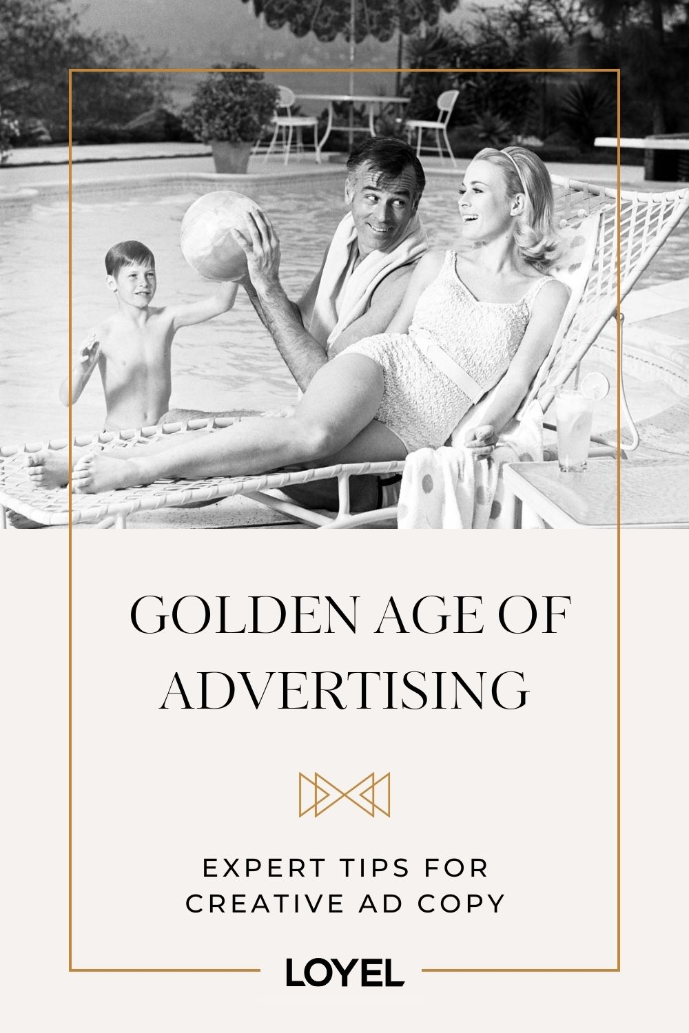 Creative Ad Copy and the Golden Age of Advertising | Loyel Media