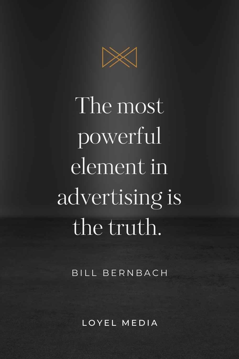 Bernbach Quote 