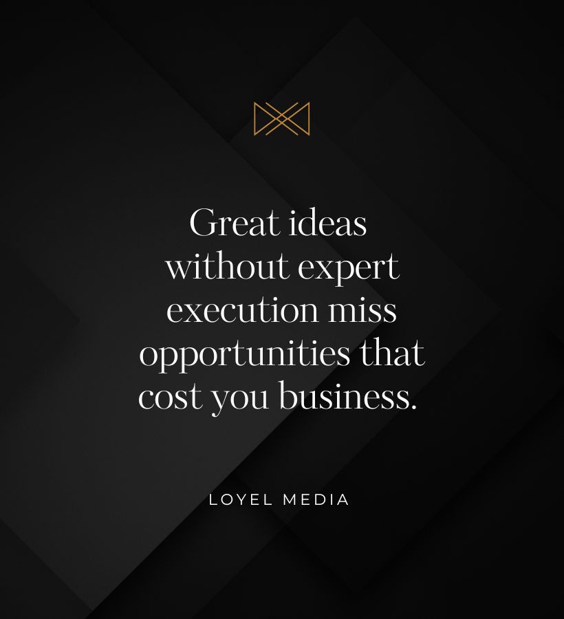 Great ideas quote loyel media